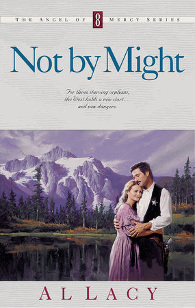 NOT BY MIGHT Paperback by Al Lacy