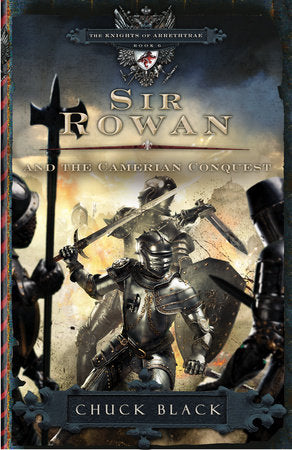 Sir Rowan and the Camerian Conquest Paperback by Chuck Black