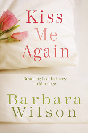 Kiss Me Again Paperback by Barbara Wilson