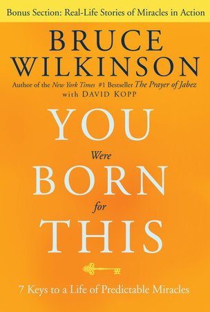 You Were Born for This Paperback by Bruce Wilkinson with David Kopp