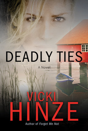 Deadly Ties Paperback by Vicki Hinze