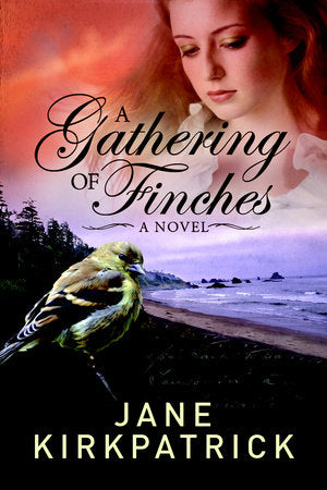 A Gathering of Finches Paperback by Jane Kirkpatrick