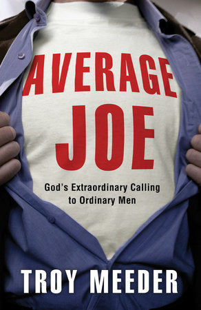 Average Joe Paperback by Troy Meeder