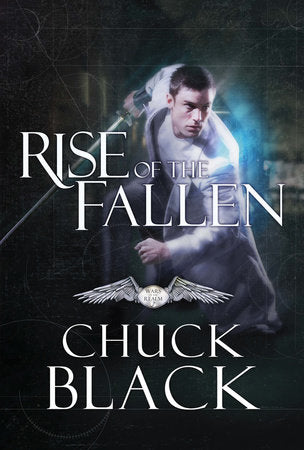 Rise of the Fallen Paperback by Chuck Black
