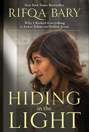 Hiding in the Light Paperback by Rifqa Bary
