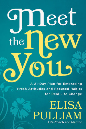 Meet the New You Paperback by Elisa Pulliam