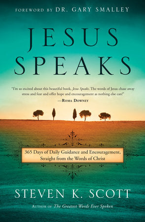 Jesus Speaks Hardcover by Steven K. Scott