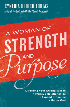 A Woman of Strength and Purpose Paperback by Cynthia Ulrich Tobias