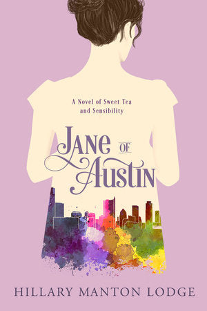 Jane of Austin Paperback by Hillary Manton Lodge