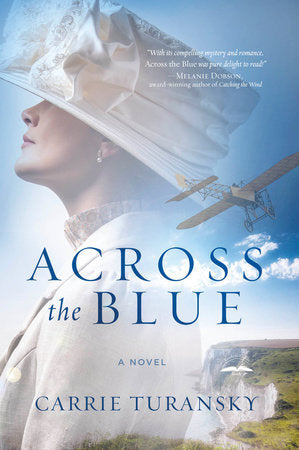 Across the Blue Paperback by Carrie Turansky