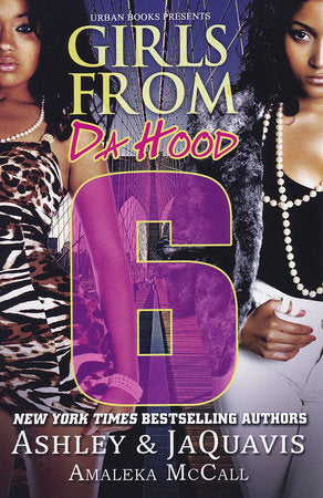 Girls From da Hood 6 Paperback by Ashley & JaQuavis