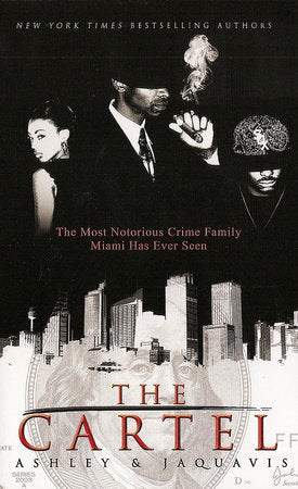The Cartel Paperback by Ashley & JaQuavis