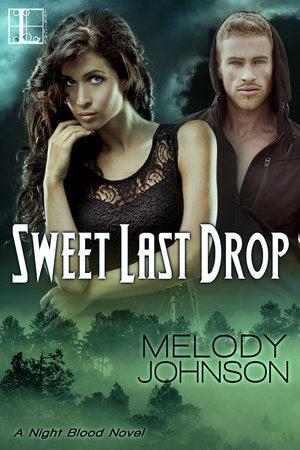 Sweet Last Drop Paperback by Melody Johnson