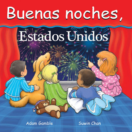 Buenas Noches, Estados Unidos Board Book by Adam Gamble