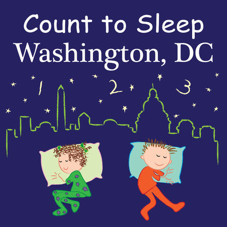Count to Sleep Washington, DC Ebook by Adam Gamble, Mark Jasper