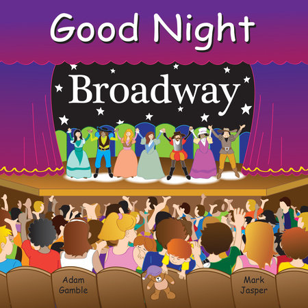 Good Night Broadway EL by Adam Gamble, Mark Jasper