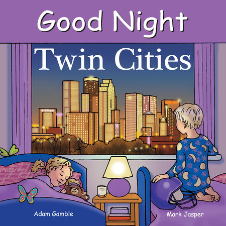 Good Night Twin Cities Ebook by Adam Gamble, Mark Jasper