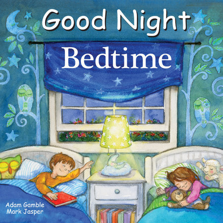 Good Night Bedtime EL by Adam Gamble, Mark Jasper