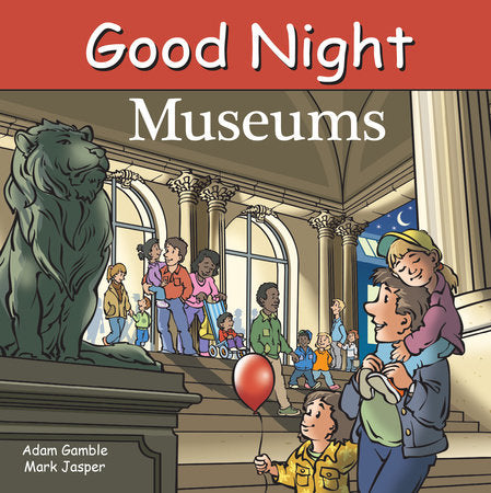 Good Night Museums Ebook by Adam Gamble, Mark Jasper