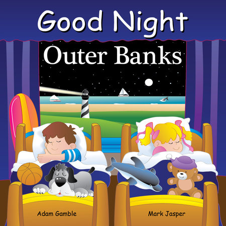 Good Night Outer Banks Ebook by Adam Gamble, Mark Jasper