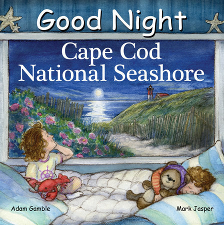 Good Night Cape Cod National Seashore EL by Adam Gamble, Mark Jasper