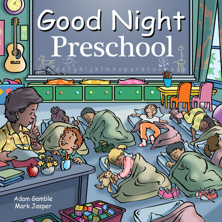 Good Night Preschool Board Book by Adam Gamble, Mark Jasper