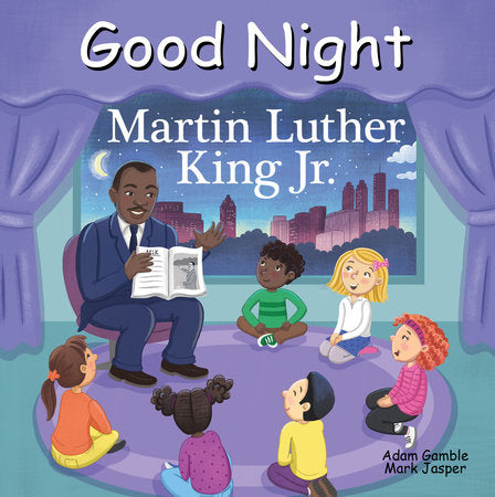 Good Night Martin Luther King Jr. Ebook by Adam Gamble, Mark Jasper