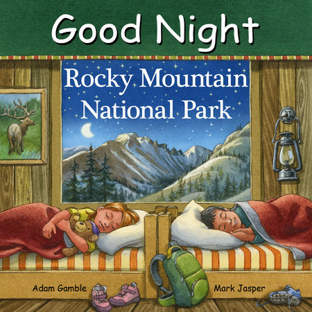Good Night Rocky Mountain National Park Board Book by Adam Gamble, Mark Jasper