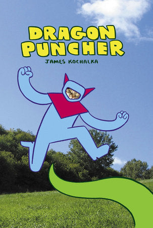 Dragon Puncher Book 1 Hardcover by James Kochalka