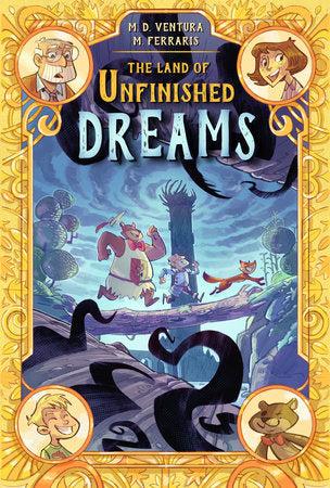 The Land of Unfinished Dreams Hardcover by Marco Ventura