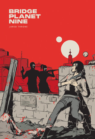 Bridge Planet Nine Paperback by Jared Throne