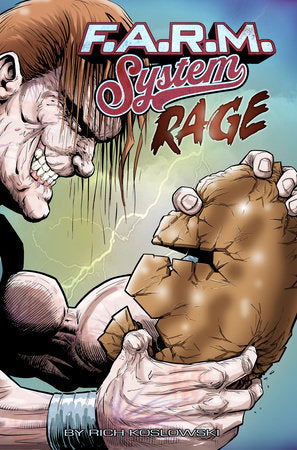 F.A.R.M. System (Book 2): Rage Paperback by Rich Koslowski
