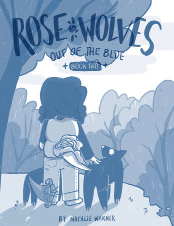 Rose Wolves (Book 2): Out of the Blue Hardcover by Natalie Warner
