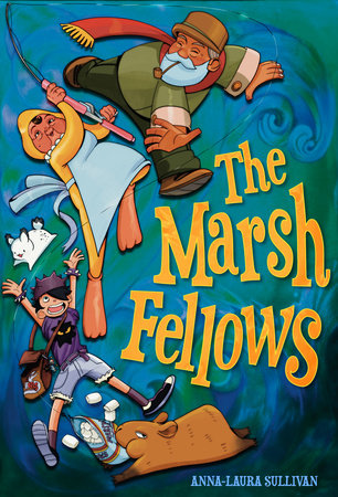 The Marsh Fellows Paperback by Anna-Laura Sullivan
