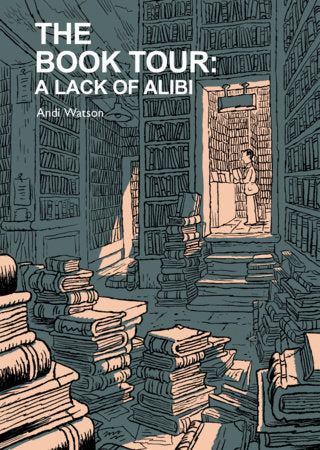 The Book Tour (Book 2): A Lack of Alibi Paperback by Andi Watson
