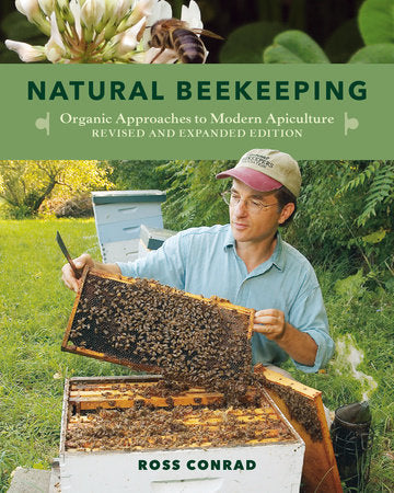 Natural Beekeeping Paperback by ROSS CONRAD