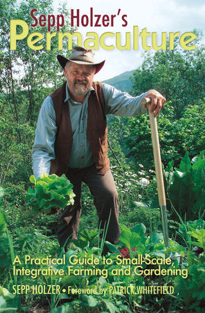 Sepp Holzer's Permaculture Paperback by SEPP HOLZER