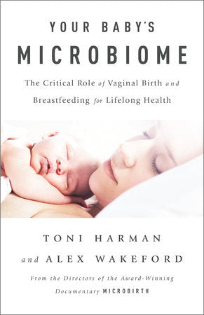 Your Baby's Microbiome Paperback by TONI HARMAN