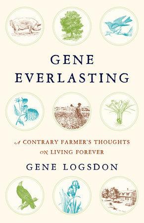 Gene Everlasting Paperback by GENE LOGSDON