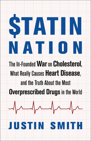 Statin Nation Paperback by JUSTIN SMITH
