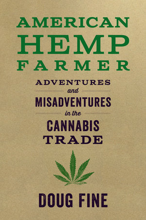 American Hemp Farmer Paperback by DOUG FINE