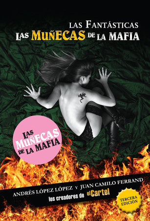 Las fantásticas: Las muñecas de la mafía Paperback by Andrés López López