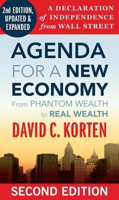 Agenda for a New Economy Paperback by David C. Korten