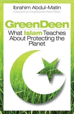 Green Deen Paperback by Ibrahim Abdul-Matin