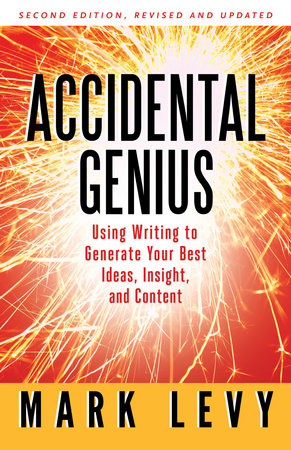 Accidental Genius Paperback by Mark Levy