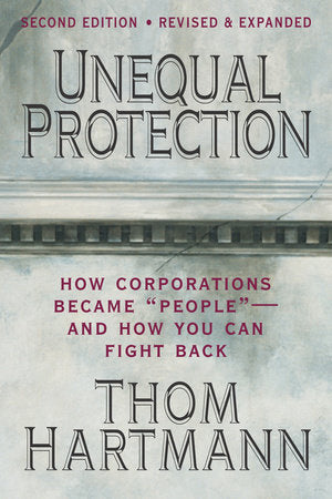 Unequal Protection Paperback by Thom Hartmann