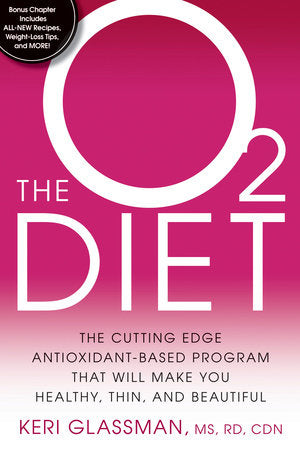 The O2 Diet Paperback by Keri Glassman, MS, RD, CDN with Sarah Mahoney