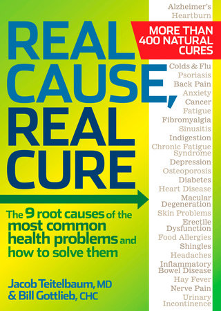 Real Cause, Real Cure Paperback by Jacob Teitelbaum, MD, and Bill Gottlieb