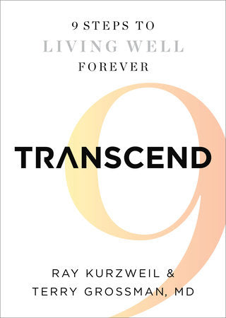 Transcend Paperback by Ray Kurzweil and Terry Grossman, MD