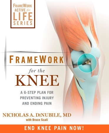 FrameWork for the Knee Paperback by Nicholas A. DiNubile, MD, with Bruce Scali